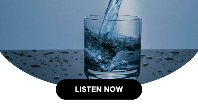 The Importance Of Hydrating (Audio)