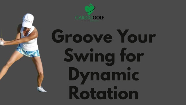 15:30 min Groove Your Swing Dynamic Rotation (001)