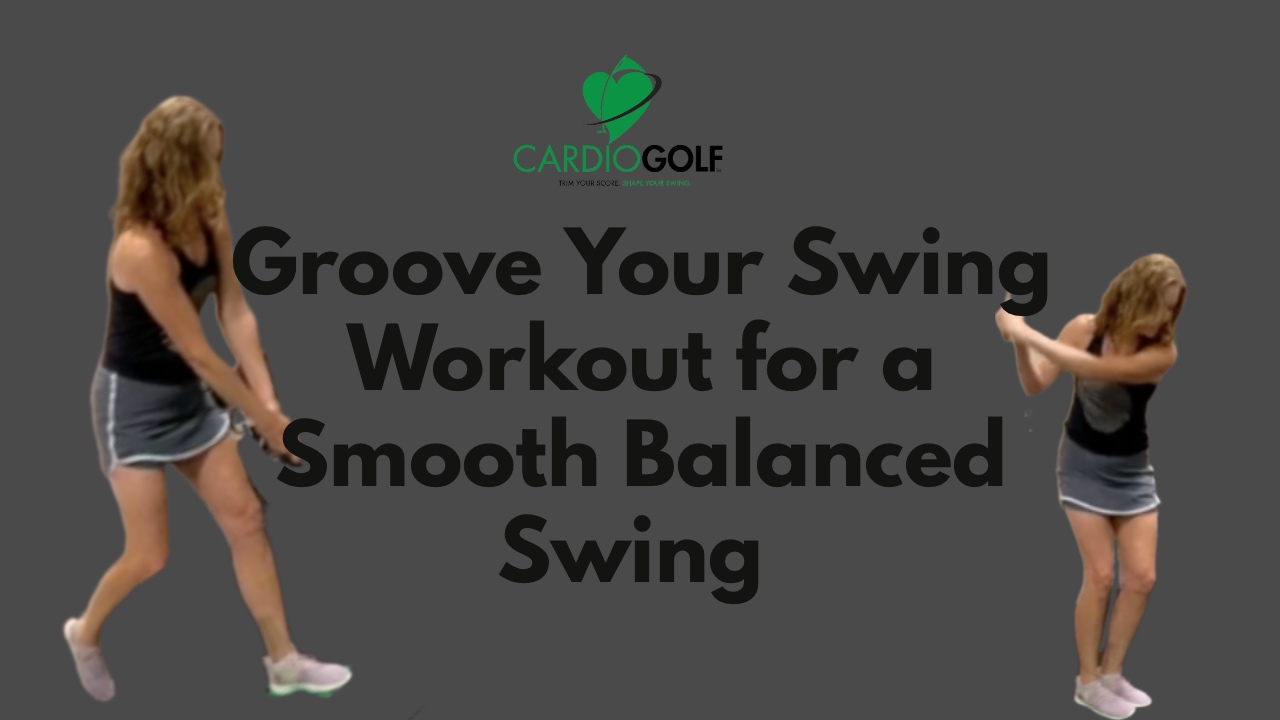 CardioGolf®-Shape Your Swing Weekly Workout Plan-Week-22 CardioGolf ...