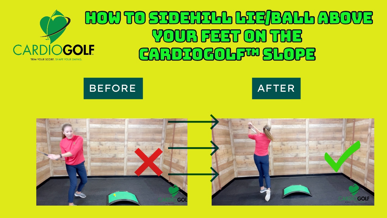 3:13 min How to Hit a Sidehill Lie/Ball Above Feet Using the CardioGolf™ Slope