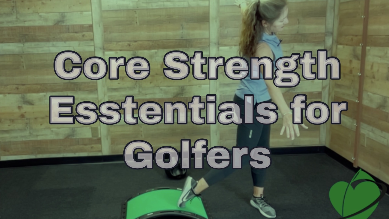 14:13 min Core Strength Esstentials for Golfers (054)