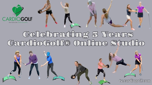 Celebrating 5 Years of CardioGolf® Online Studio