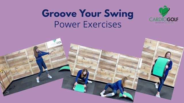17:20 min Groove Your Swing-Power Exercises (036)