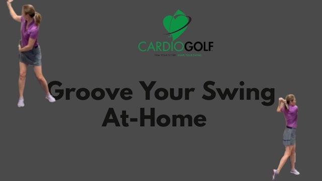 22-min CardioGolf® At-Home Groove Your Swing Workout (017)