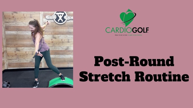 4:45 min CardioGolf™ Post-Round Recovery Stretch Purple Version