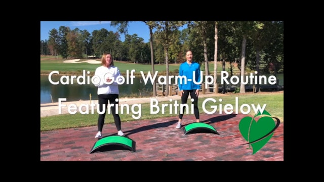11-min CardioGolf Pre-Round Warm Up Featuring LPGA Professional Britni Gielow