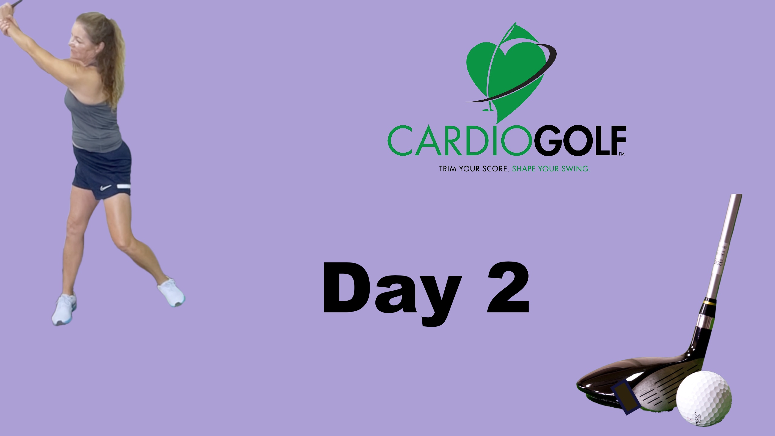 Day 2-The CardioGolf® 5-Day Program for Beginner Golfers