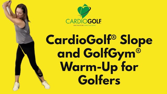 8:50 min CardioGolf® Slope and GolfGy...