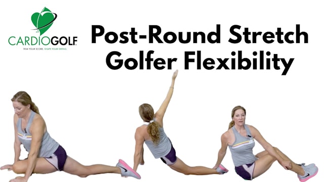 6-min Post-Round Stretch-Golfer Flexibility