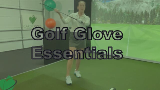 5-min Golf Glove Essentials 