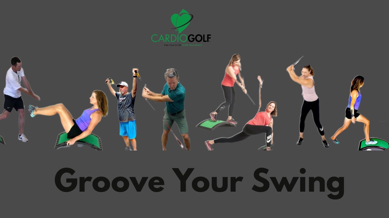 CardioGolf® Groove Your Swing Workouts