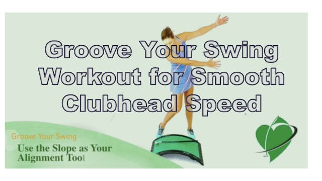 15-min Groove Your Swing Workout for ...