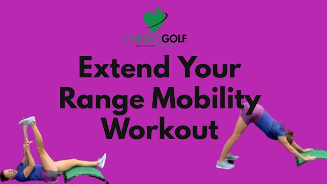 10-min  Extend Your Range Mobility Wo...