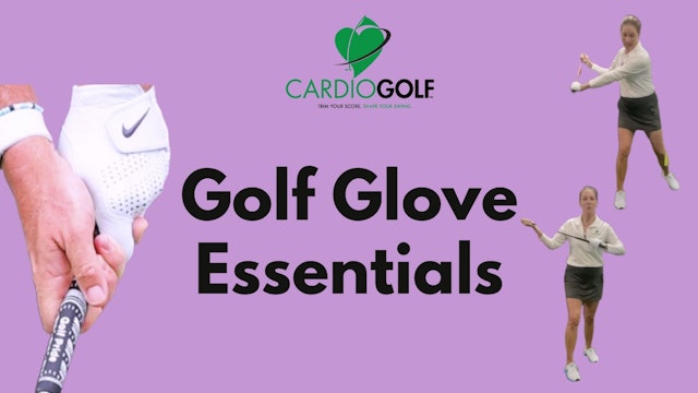 CardioGolf® Weekly Dose-Golf Glove Essentials