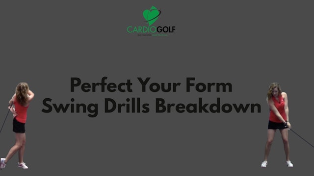 12:50 min Perfect Your Form-Swing Drills Breakdown Workout (034)