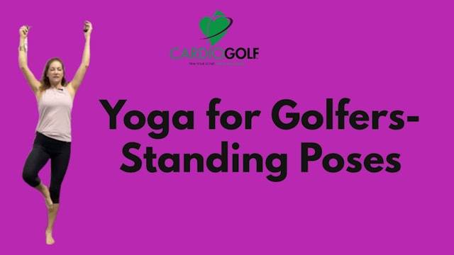 15-min Modified Yoga for Golfers-Standing Poses