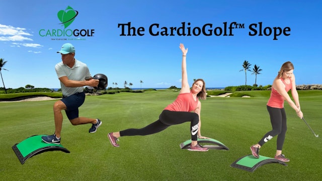 The CardioGolf™ Slope