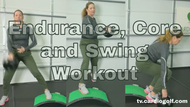 30-min Endurance, Core and Swing Work...