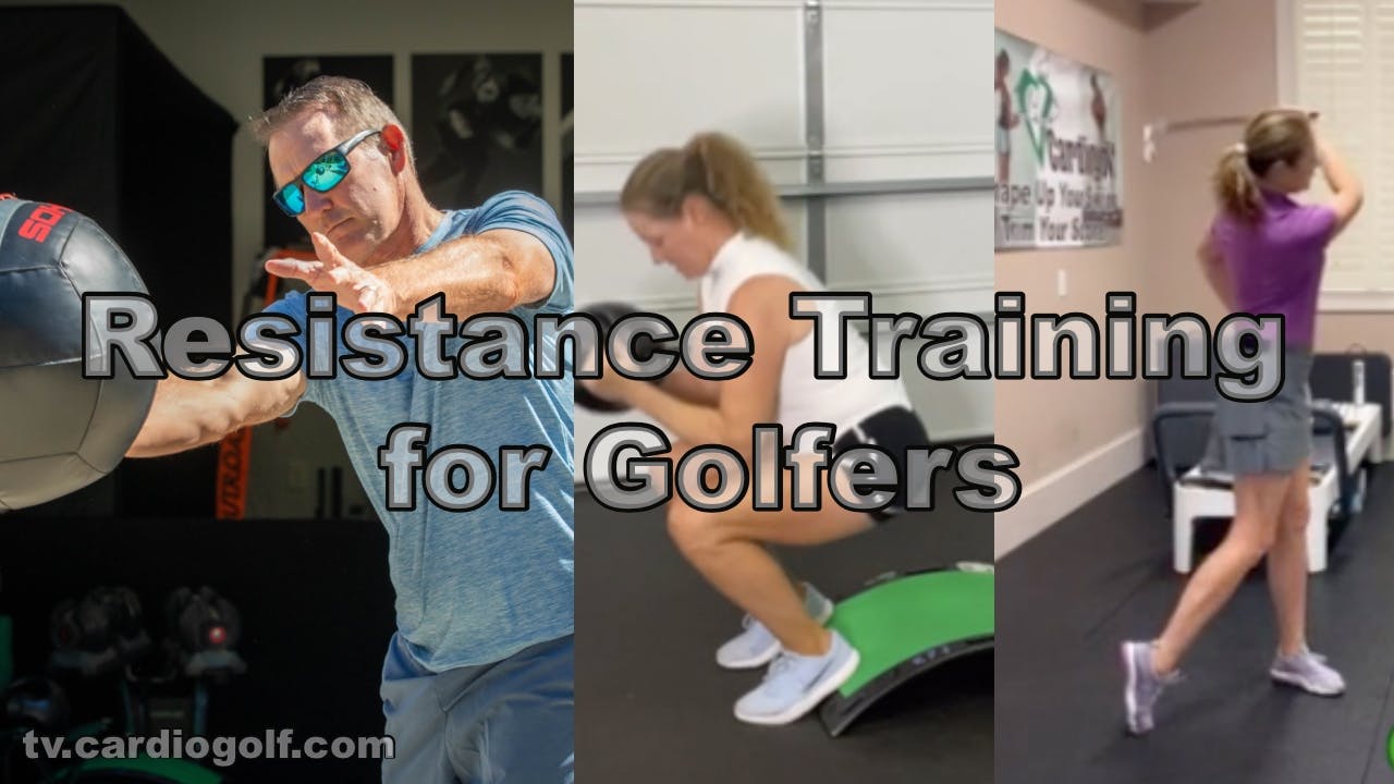 Resistance Training for Golfers by CardioGolf®