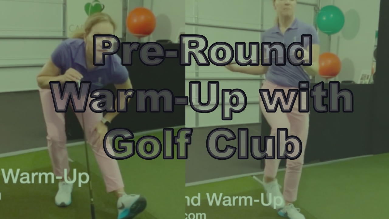 3:30 min Pre-Round Warm-Up with Golf Club