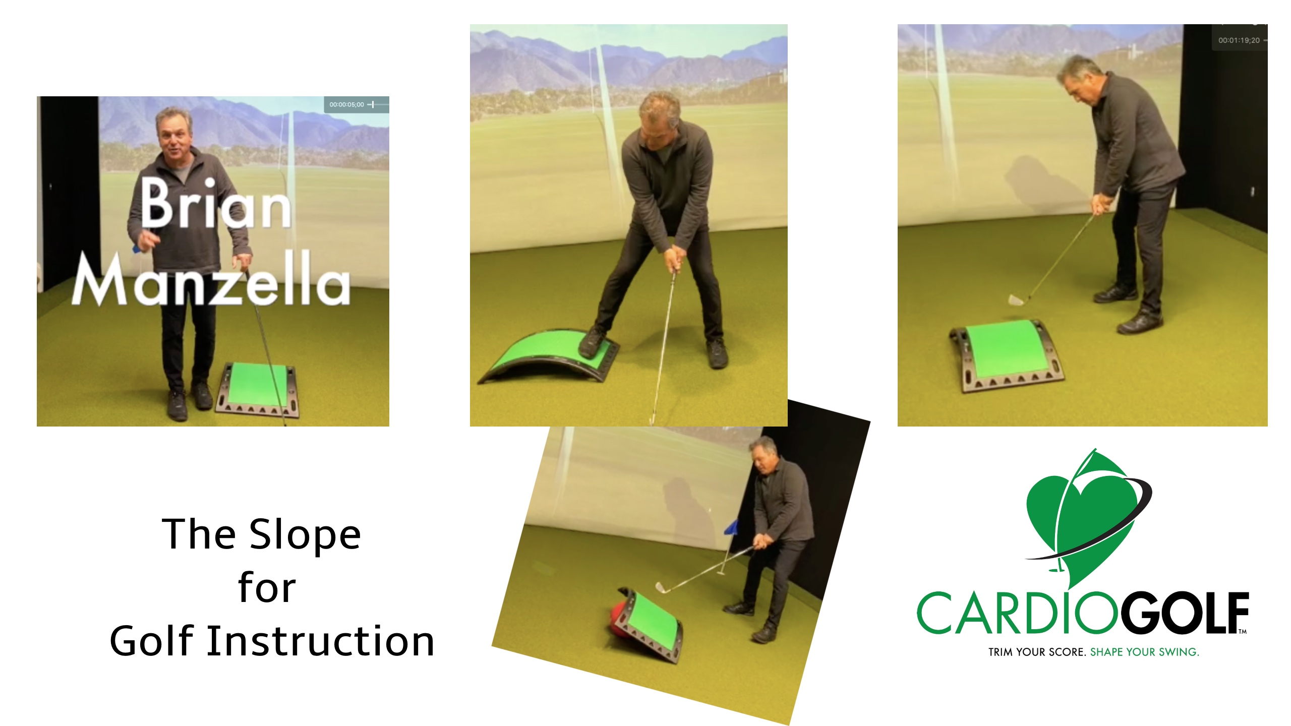 The CardioGolf™ Slope for Golf Instruction