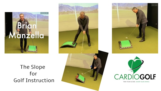 The CardioGolf™ Slope for Golf Instruction