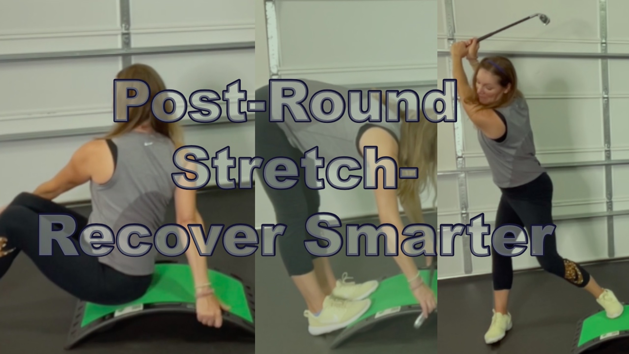 7:28 min Post-Round Golf-Recover Smarter 
