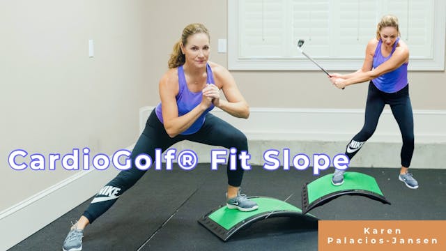 The CardioGolf® Fit Slope