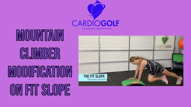 2-min Mountain Climber Tutorial on the CardioGolf® Fit Slope
