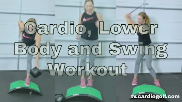 30-min Cardio, Lower Body and Swing Workout (051)