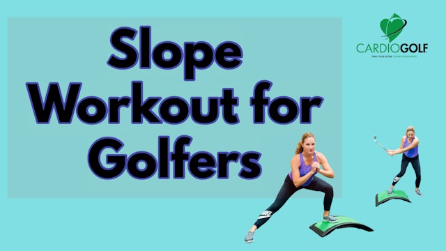 24-min CardioGolf Slope Workout for Golfers (019)