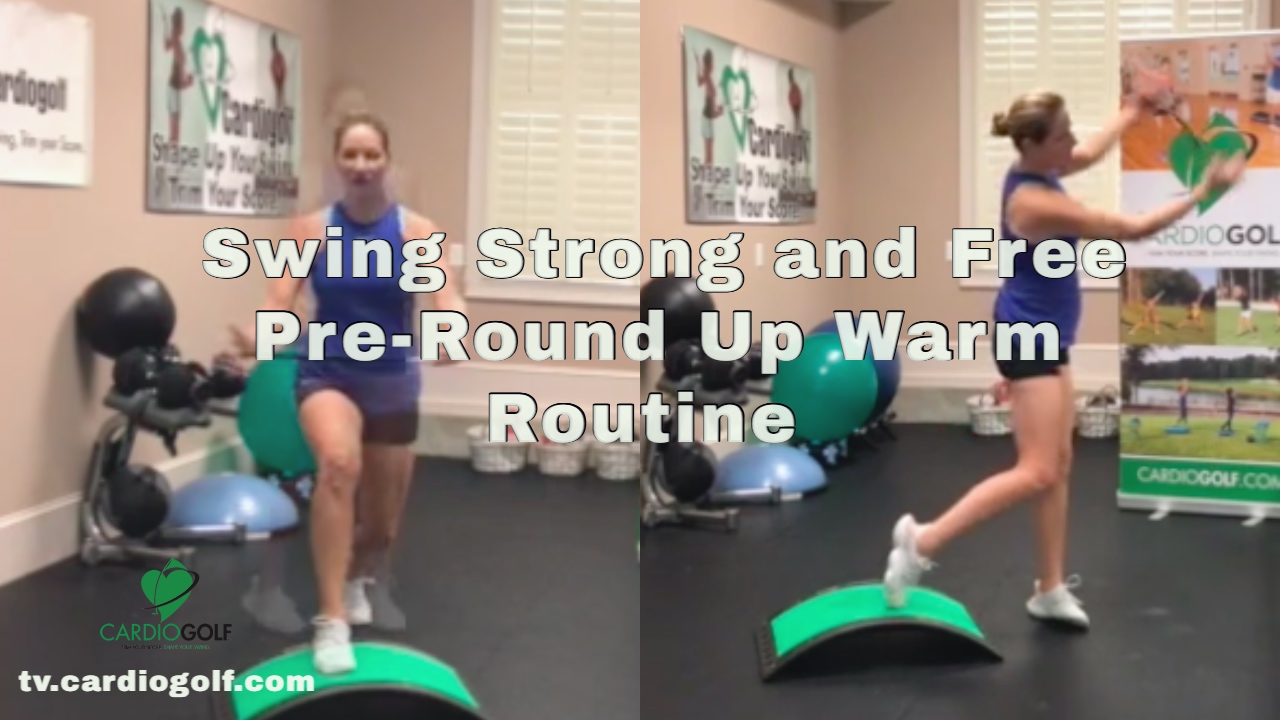 6:48-min Swing Strong and Free Pre or Post-Round Routine
