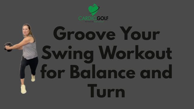 10-min Groove Your Swing Workout for ...