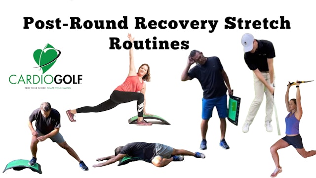 Post-Round Recovery Stretch Routines