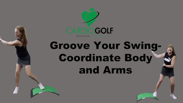 9-min Groove Your Swing-Coordinate Bo...