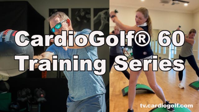 CardioGolf® 60 —Training Series