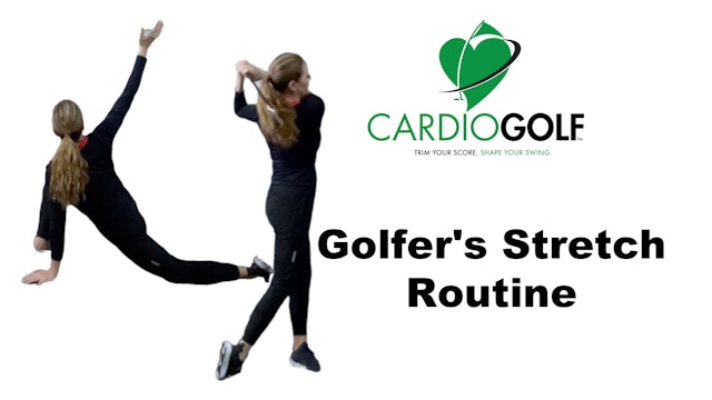 6:50 min-Golfer's Stretch Routine