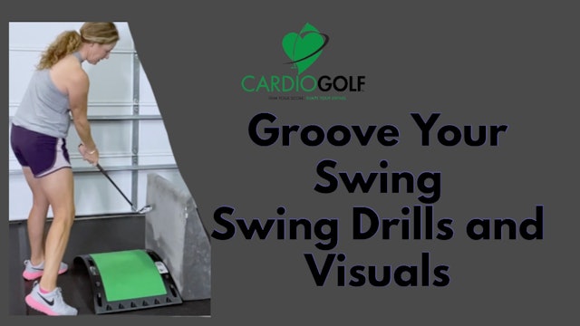 10-min Groove Swing Drills and Visuals (056)