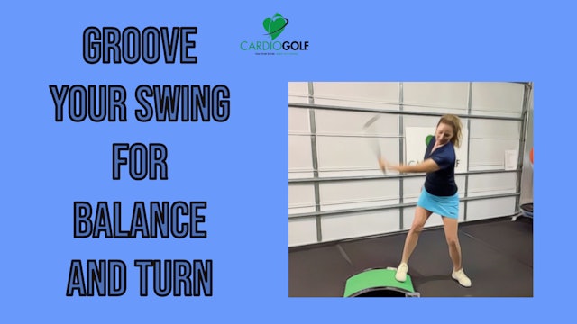 10-min Groove Your Swing Workout for Balance and Turn