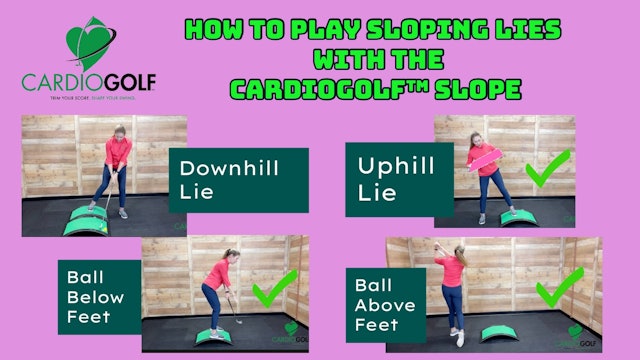 Change Your Game with the CardioGolf™ Slope