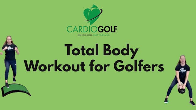 30-min Total Body Workout for Golfers...