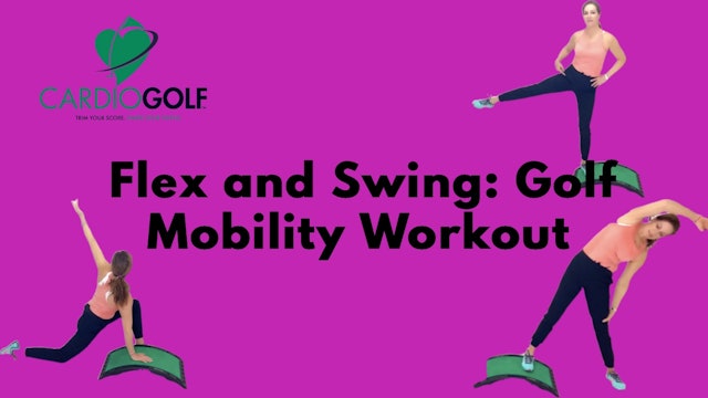 30-min Flex and Swing: Golf Mobility Workout (003)