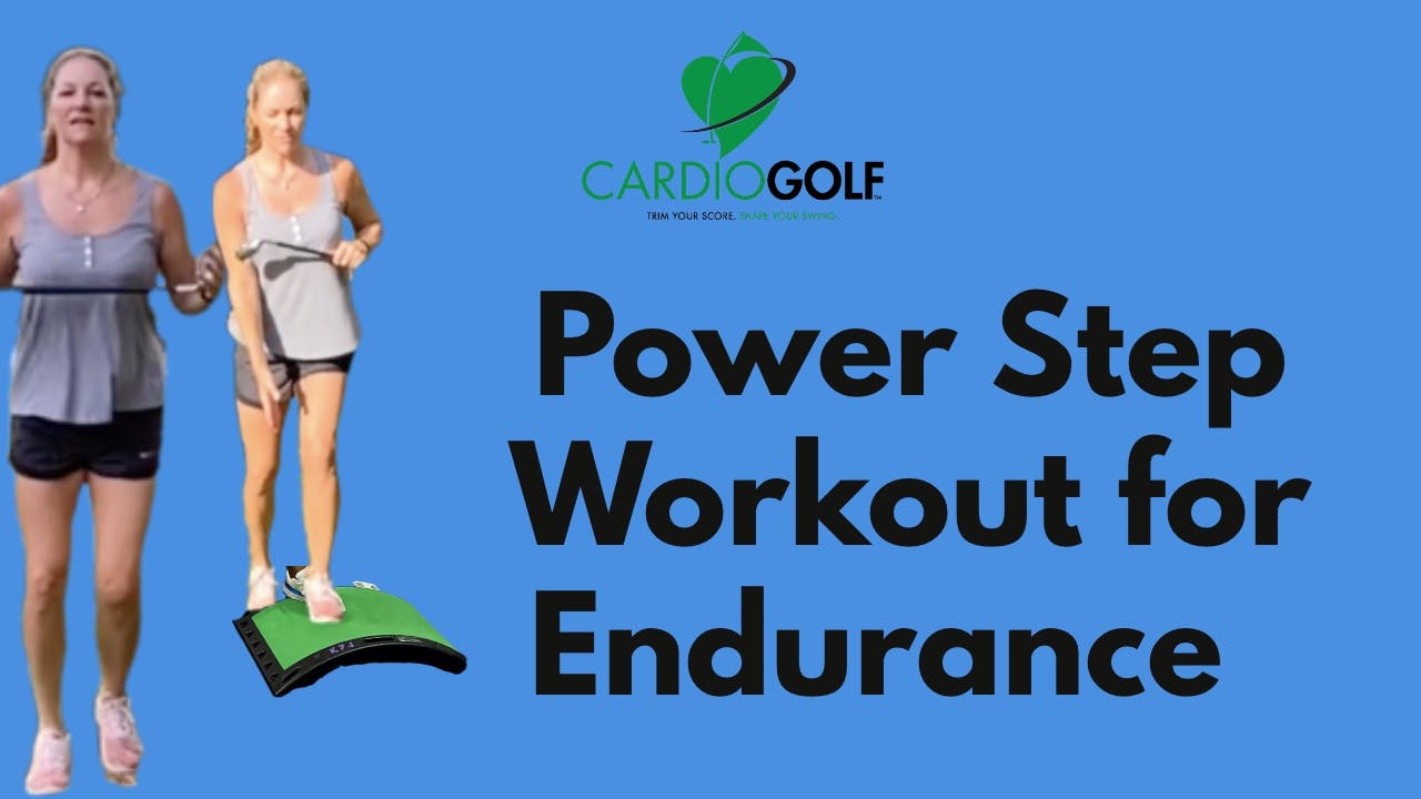 10-min Power Step Workout for Endurance (007) - CardioGolf® Online Studio