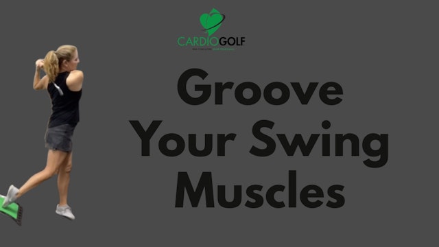 10-min Groove Your Swing Muscles (053)