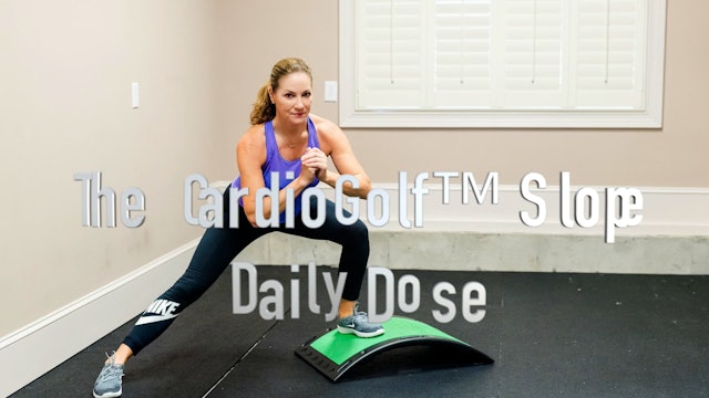 7-min CardioGolf™ Slope Daily Workout (023)