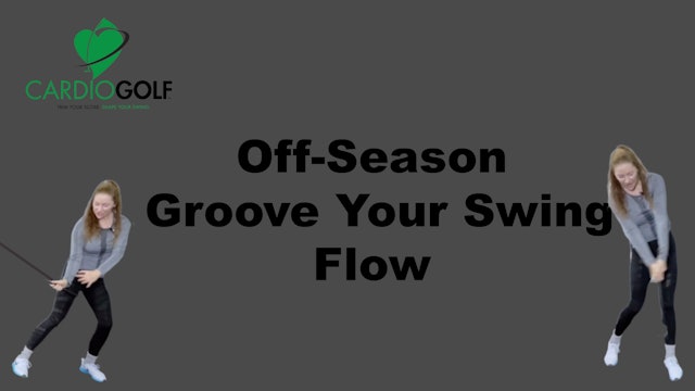 10-min Off-Season Groove Your Swing Flow (061)