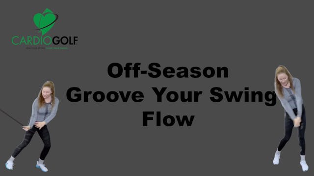 10-min Off-Season Groove Your Swing F...