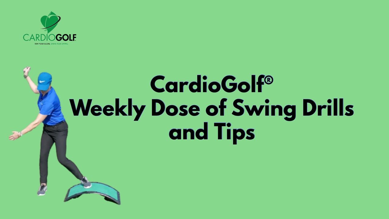 CardioGolf® Weekly Dose