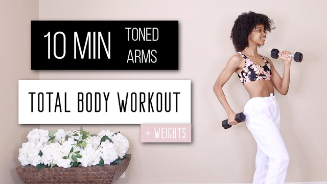 10 Minute Toned Arms & Body Workout