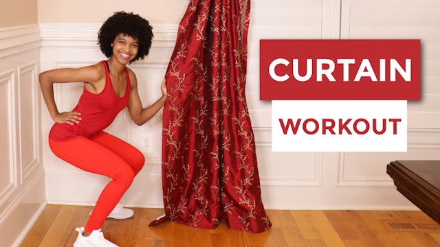 Curtain Workout